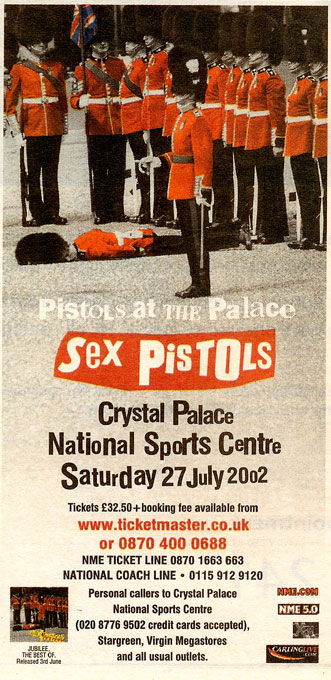 Pistols at The Palace Advert, July 2002