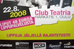 22.8.08 Teatria, Oulu, Finland - Poster